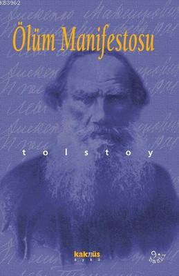 Ölüm Manifestosu Lev Nikolayeviç Tolstoy