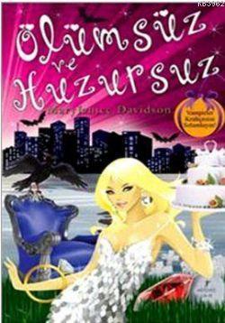 Ölümsüz ve Huzursuz Mary Janice Davidson