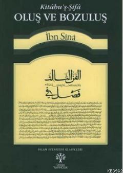 Oluş ve Bozuluş (Kitâbu'ş-Şifa) İbn-i Sina (Avicenna)