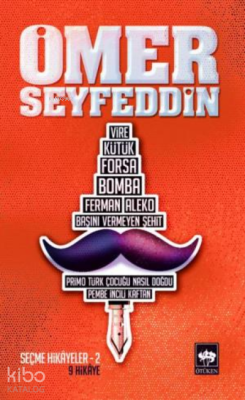 Ömer Seyfeddin - Seçme Hikâyeler 2 Ömer Seyfettin