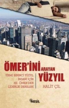 Ömer'ini Arayan Yüzyıl Halit Çil