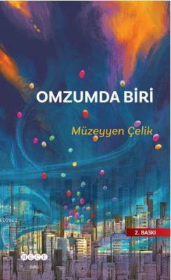 Omzumda Biri Müzeyyen Çelik