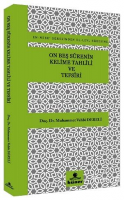 On Beş Surenin Kelime Tahlili ve Tefsiri Muhammed Vehbi Dereli