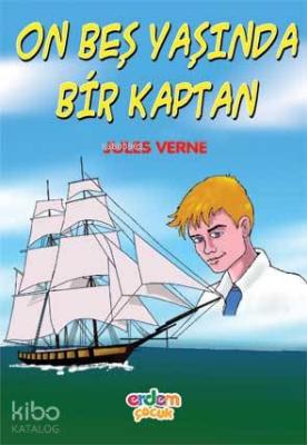 On Beş Yaşında Bir Kaptan Jules Verne