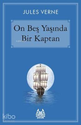 On Beş Yaşında Bir Kaptan Jules Verne