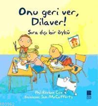 Onu Geri Ver, Dilaver! Phil Roxbee Cox