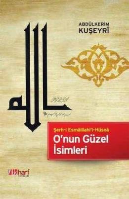 O'nun Güzel İsimleri Abdülkerim Kuşeyri