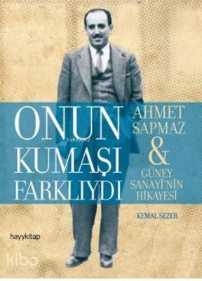 Onun Kumaşı Farklıydı Kemal Sezer