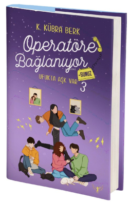 Operatöre Bağlanıyorsunuz 3 - Yan Boyamasız;Ufukta Aşk Var K. Kübra Be