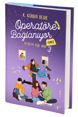 Operatöre Bağlanıyorsunuz 3 - Yan Boyamasız;Ufukta Aşk Var K. Kübra Be