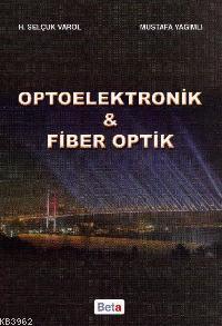 Optoelektronik & Fiber Optik Mustafa Yağımlı