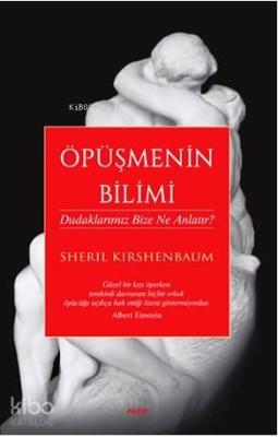 Öpüşmenin Bilimi Sheril Kirshenbaum