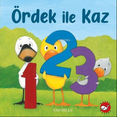 Ördek İle Kaz 1,2,3 Tad Hills