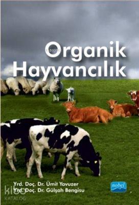 Organik Hayvancılık Ümit Yavuzer