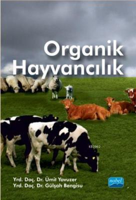 Organik Hayvancılık Ümit Yavuzer