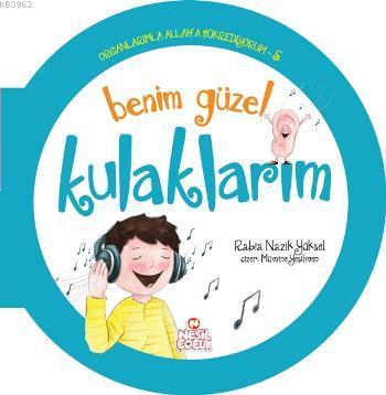 Organlarımla Allaha Şükrediyorum - 5 Rabia Nazik Yüksel