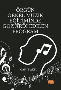 Örgün Genel Müzik Eğitiminde Göz Ardı Edilen Program Mehmet Eren