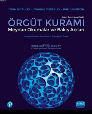 Örgüt Kuramı Meydan Okumalar ve Bakış Açıları John McAuley