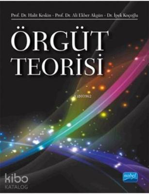 Örgüt Teorisi Halit Keskin