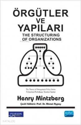 Örgütler ve Yapıları Henry Mintzberg