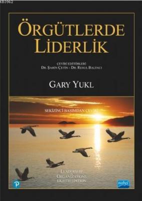 Örgütlerde Liderlik - Leadership İn Organizations Gary Yukl