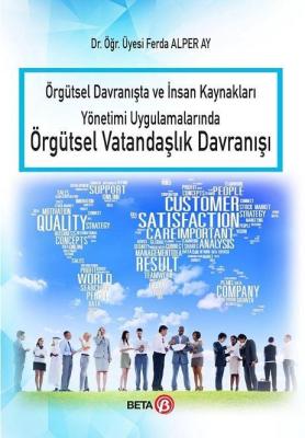 Örgütsel Davranışta ve İnsan Kaynakları Yönetimi Uygulamalarında Örgüt