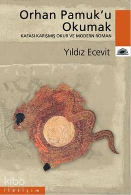 Orhan Pamuk'u Okumak Yıldız Ecevit