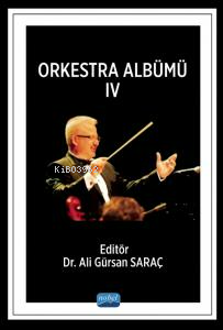 Orkestra Albümü IV Ali Gürsan Saraç