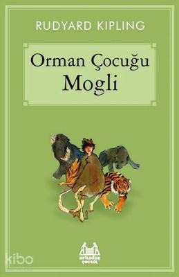 Orman Çocuğu Mogli Rudyard Kipling