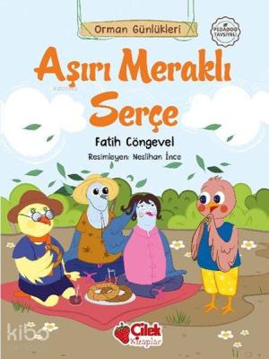 Orman Günlükleri - Aşırı Meraklı Serçe Fatih Cöngevel