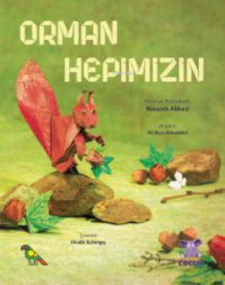 Orman Hepimizin Nazanin Abbasi