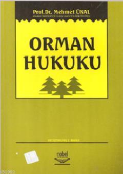 Orman Hukuku Mehmet Ünal