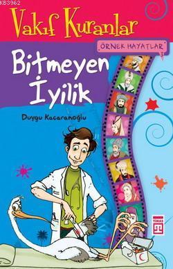 Örnek Hayatlar 3 - Bitmeyen İyilik Duygu Kaçaranoğlu