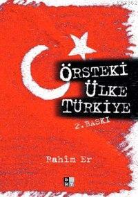 Örsteki Ülke Türkiye Rahim Er