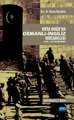 Orta Doğu'da Osmanlı-İngiliz Mücadelesi (1876-1918 Yılları Arası) Hasa