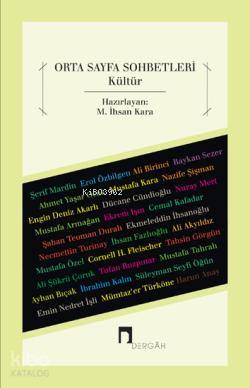 Orta Sayfa Sohbetleri - Kültür M. İhsan Kara