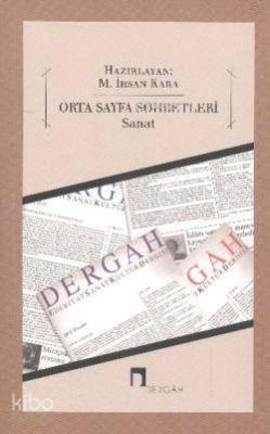 Orta Sayfa Sohbetleri - Sanat M. İhsan Kara