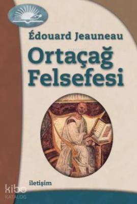 Ortaçağ Felsefesi Edouard Jeauneau