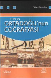 Ortadoğu'nun Coğrafyası Tufan Karaaslan