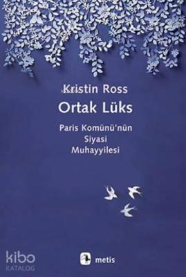 Ortak Lüks Kristin Ross