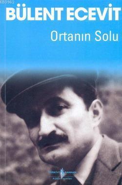 Ortanın Solu Bülent Ecevit