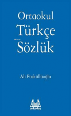 Ortaokul Türkçe Sözlük Ali Püsküllüoğlu