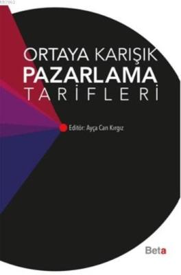 Ortaya Karışık Pazarlama Tarifleri Ayça Can Kırgız