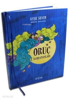 Oruç Kahramanları Ayşe Sevim