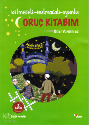 Oruç Kitabım Bilal Yorulmaz