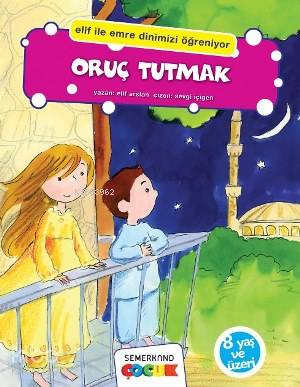 Oruç Tutmak Elif Arslan