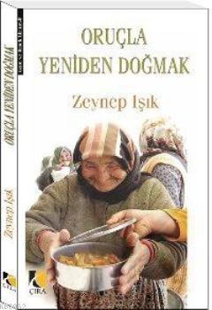 Oruçla Yeniden Doğmak Zeynep Işık