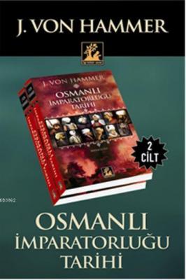 Osmalı İmparatorluğu Tarihi (2 Cilt, Takım) J. Von Hammer