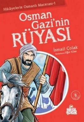 Osman Gazi'nin Rüyası İsmail Çolak