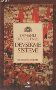 Osmanlı Devletinde Devşirme Sistemi Serdar Özdemir